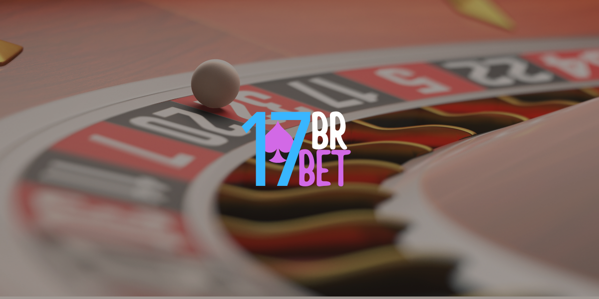 17 br bet